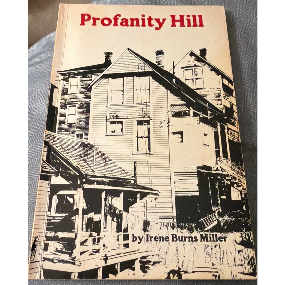 Profanity Hill by Irene Burns Miller Signed 1979 Paperback Seattle History